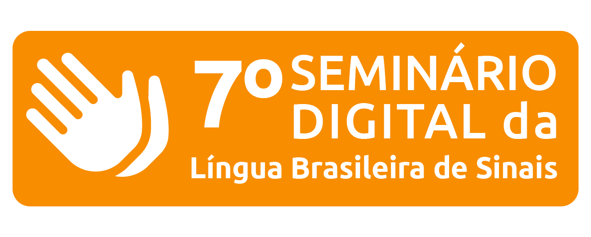 7º Seminário Online de Língua Brasileira de Sinais